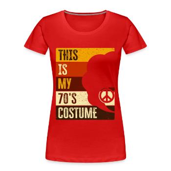 70er Jahre Siebziger 1970er Party Outfit Kostüm - Frauen Premium Bio T-Shirt - Rot - Vorne - Mia (176cm)