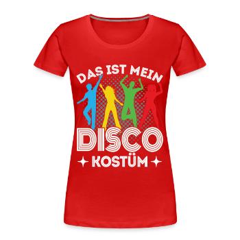 Disco 70er 80er Jahre Disko Party Outfit Discothek - Frauen Premium Bio T-Shirt - Rot - Vorne - Mia (176cm)