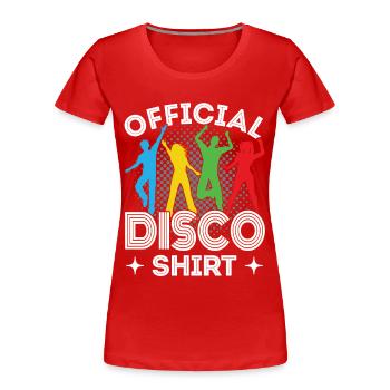 Disco 80er 70er Jahre Disko Party Outfit Diskothek - Frauen Premium Bio T-Shirt - Rot - Vorne - Mia (176cm)