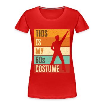 60er Jahre Sechziger 1960er Party Outfit Kostüm - Frauen Premium Bio T-Shirt - Rot - Vorne - Mia (176cm)