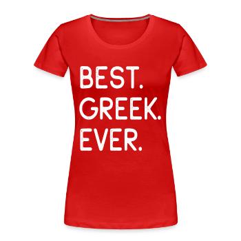 Best Greek Ever Bester Grieche Aller Zeiten - Frauen Premium Bio T-Shirt - Rot - Vorne - Mia (176cm)