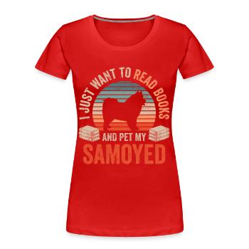 Lesen und Samojede streicheln Samojedenspitz - Frauen Premium Bio T-Shirt - Rot - Vorne - Mia (176cm)
