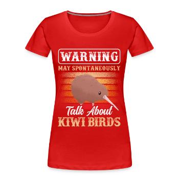 Kiwi Vogel spontaneously talks about New Zealand Kiwi - Women's Premium Organic T-Shirt - red - Front - Mia (176cm)