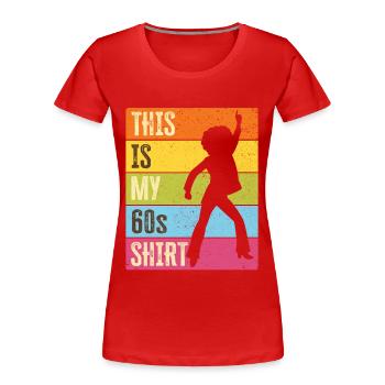 60er Jahre Sechziger 1960er Party Outfit Kostüm - Frauen Premium Bio T-Shirt - Rot - Vorne - Mia (176cm)
