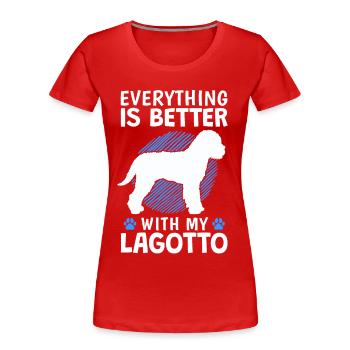 Everything better with Lagotto Romagnolo Truffle Dog - Women's Premium Organic T-Shirt - red - Front - Mia (176cm)