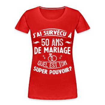 50 Ans De Mariage humoristique mariage - T-shirt bio Premium Femme - rouge - Devant - Mia (176cm)