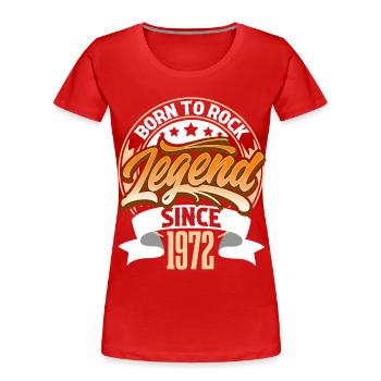 1972 Year of birth Birthday Legend Born To Rock - Women's Premium Organic T-Shirt - red - Front - Mia (176cm)