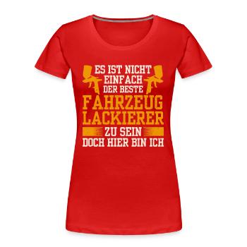 Der Beste Fahrzeuglackierer Lackierer - Frauen Premium Bio T-Shirt - Rot - Vorne - Mia (176cm)