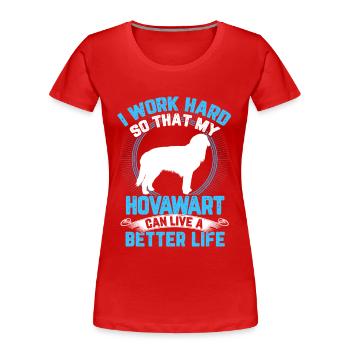 Hovawart arbeite hart derber Bauernhund - Frauen Premium Bio T-Shirt - Rot - Vorne - Mia (176cm)