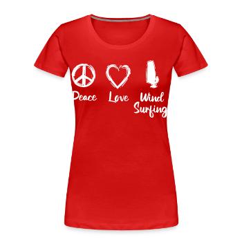 Peace Love Wind Surf - T-shirt bio Premium Femme - rouge - Devant - Mia (176cm)