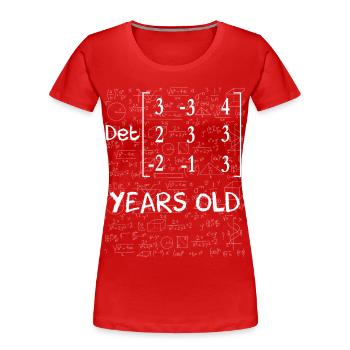 88. Geburtstag 88 Jahre Matrixdeterminante - Frauen Premium Bio T-Shirt - Rot - Vorne - Mia (176cm)