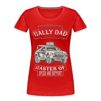 Papa de rallye maître de la vitesse - T-shirt bio Premium Femme - rouge - Devant - Mia (176cm)
