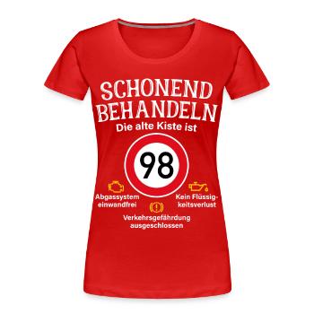 98. Geburtstag Schonend Behandeln 98 Alte Kiste 98 - Frauen Premium Bio T-Shirt - Rot - Vorne - Mia (176cm)