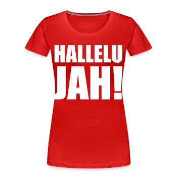 Hallelu Jah weiss - Frauen Premium Bio T-Shirt - Rot - Vorne - Mia (176cm)