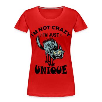 Je ne suis pas fou, je suis juste unique - T-shirt bio Premium Femme - rouge - Devant - Mia (176cm)