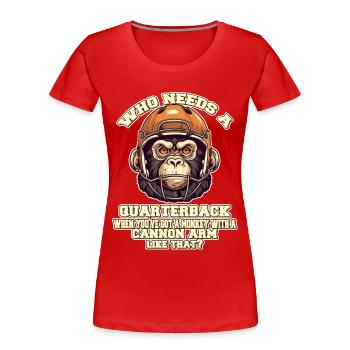 Motivating Quaterback Monkey - Women's Premium Organic T-Shirt - red - Front - Mia (176cm)