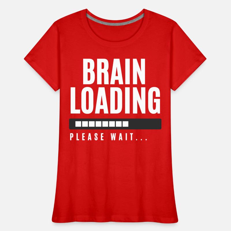 Brain Loading bitte warten Frauen Premium Bio T-Shirt