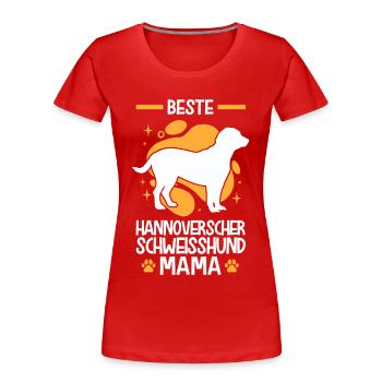 Beste Hannoverscher Schweißhund Mama - Frauen Premium Bio T-Shirt - Rot - Vorne - Mia (176cm)