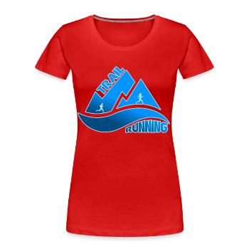 Trail Running Mountains Man Woman - Women's Premium Organic T-Shirt - red - Front - Mia (176cm)