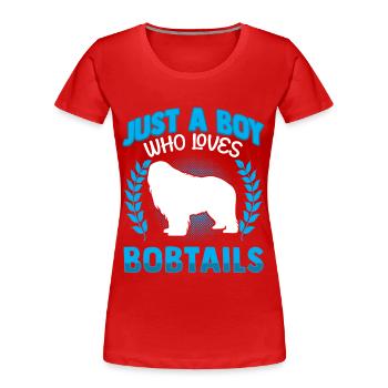 Garçon qui aime Bobtail vieux berger anglais - T-shirt bio Premium Femme - rouge - Devant - Mia (176cm)