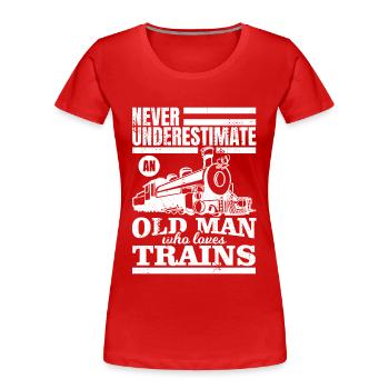 Unterschätz nie einen alten Zugliebhaber - Frauen Premium Bio T-Shirt - Rot - Vorne - Mia (176cm)