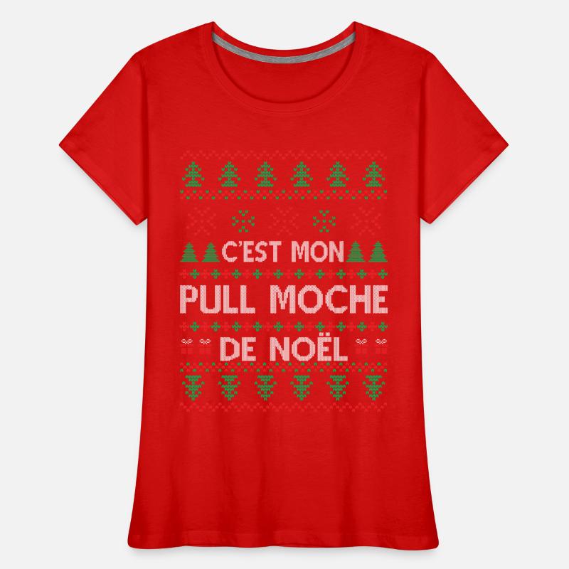 C'est Mon Pull Moche De Noël T-shirt bio Premium Femme