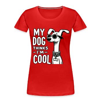 Chien Chien Maman Chien Papa Chien Propriétaire Cool Chien - T-shirt bio Premium Femme - rouge - Devant - Mia (176cm)