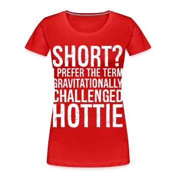 kurz: Ich bevorzuge den Begriff gravitativ komisch - Frauen Premium Bio T-Shirt - Rot - Vorne - Mia (176cm)