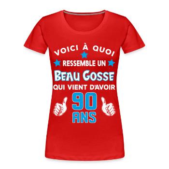 90 ans anniversaire homme cadeau drôle humour - T-shirt bio Premium Femme - rouge - Devant - Mia (176cm)