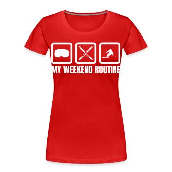 Meine Wochenendroutine - Frauen Premium Bio T-Shirt - Rot - Vorne - Mia (176cm)