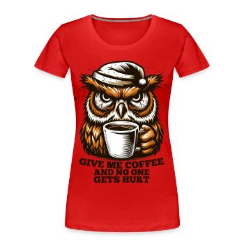 Owl Coffee Tired Gift - Women's Premium Organic T-Shirt - red - Front - Mia (176cm)