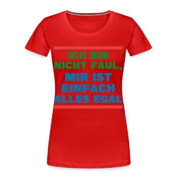 I don't care about attitude statement - Women's Premium Organic T-Shirt - red - Front - Mia (176cm)