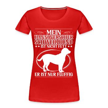 Hannoverscher Schweißhund ist nur fluffig - Frauen Premium Bio T-Shirt - Rot - Vorne - Mia (176cm)