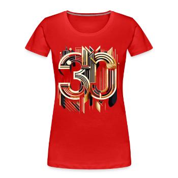 30 ans or moderne 30e cadeau d’anniversaire - T-shirt bio Premium Femme - rouge - Devant - Mia (176cm)