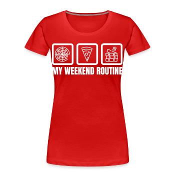 Meine Wochenendroutine - Frauen Premium Bio T-Shirt - Rot - Vorne - Mia (176cm)