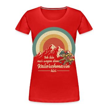 Wandern Kaiserschmarrn  - Frauen Premium Bio T-Shirt - Rot - Vorne - Mia (176cm)