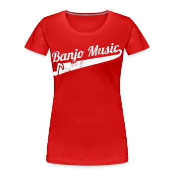 Lustige Banjo Musik - Frauen Premium Bio T-Shirt - Rot - Vorne - Mia (176cm)