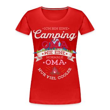 Camping Oma Campingplatz Camper Zelten Lagerfeuer - Frauen Premium Bio T-Shirt - Rot - Vorne - Mia (176cm)