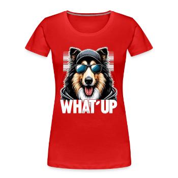 Collie What's Up Gangsta Gangster Dog Gift - Women's Premium Organic T-Shirt - red - Front - Mia (176cm)
