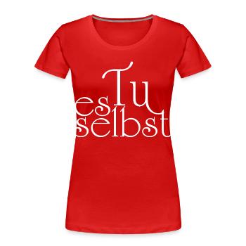 Do it yourself - Women's Premium Organic T-Shirt - red - Front - Mia (176cm)