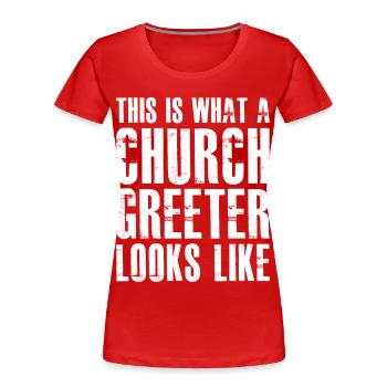 So sieht ein Church Greeter aus - Frauen Premium Bio T-Shirt - Rot - Vorne - Mia (176cm)