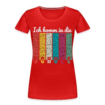 Fröhliches Einschulungs-Design für Kinder - Frauen Premium Bio T-Shirt - Rot - Vorne - Mia (176cm)
