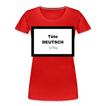Tüte DEUTSCH - Frauen Premium Bio T-Shirt - Rot - Vorne - Mia (176cm)