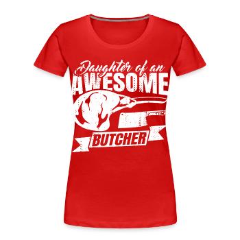 Fille de boucher - T-shirt bio Premium Femme - rouge - Devant - Mia (176cm)