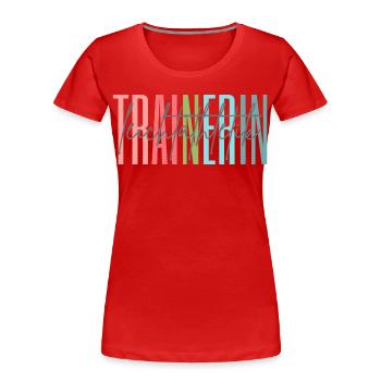 Trainerin Leichtathletik Leichtathletiktrainerin - Frauen Premium Bio T-Shirt - Rot - Vorne - Mia (176cm)