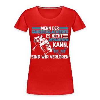 Fahrzeuglackierer kann es reparieren Lackierer - Frauen Premium Bio T-Shirt - Rot - Vorne - Mia (176cm)