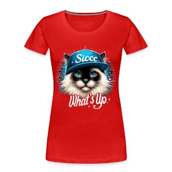 Heilige Birma Katze Birmakatze Was geht ab Geschen - Frauen Premium Bio T-Shirt - Rot - Vorne - Mia (176cm)