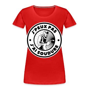 Je Peux Pas j'ai Soudure - T-shirt bio Premium Femme - rouge - Devant - Mia (176cm)