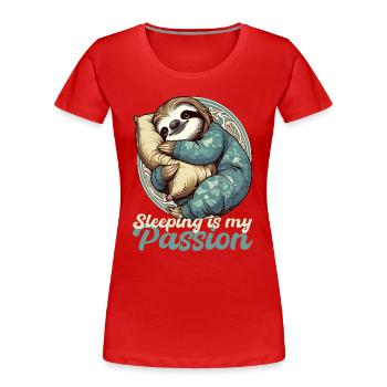 Cadeau de la passion endormie de la paresse - T-shirt bio Premium Femme - rouge - Devant - Mia (176cm)
