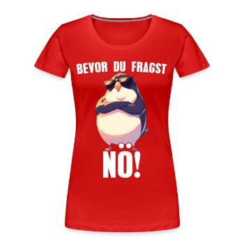 Before you ask: Nope! Sarcasm Comic Penguin - Women's Premium Organic T-Shirt - red - Front - Mia (176cm)